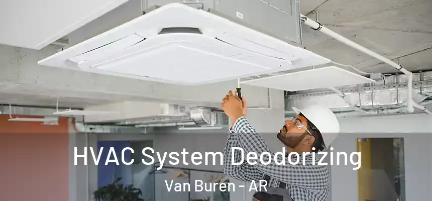  HVAC System Deodorizing Van Buren - AR
